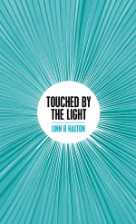 Touched by The Light cover